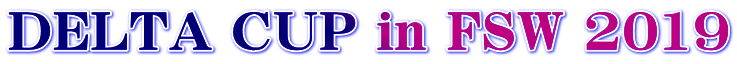 DELTA CUP in FSW 2019